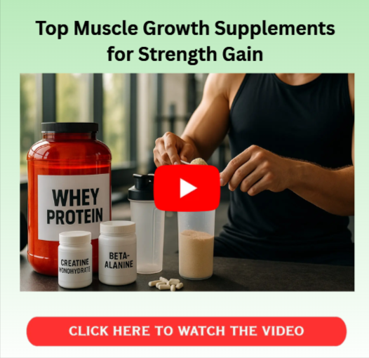 11 Best Supplements for Muscle Growth and Strength in 2025 - Strength Gains