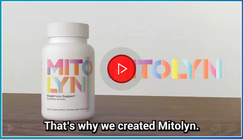 Mitolyn Video