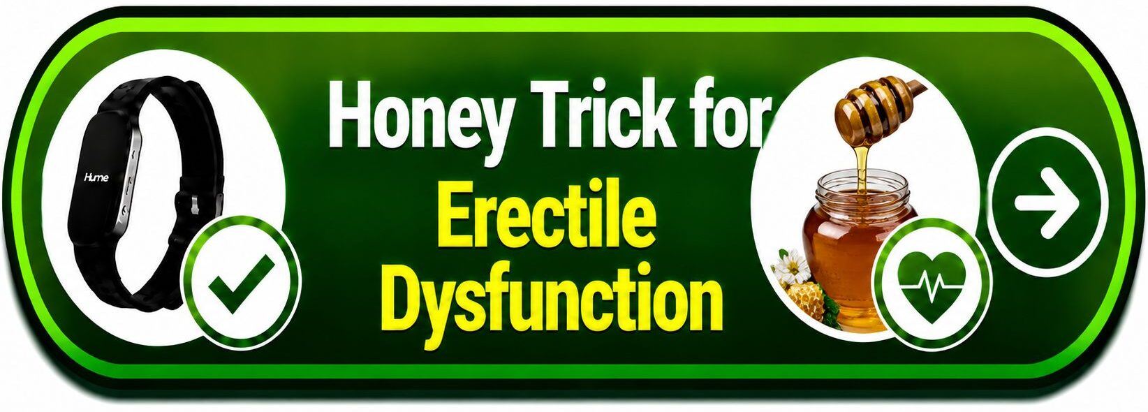 Honey Trick for Erectile Dysfunction - Button