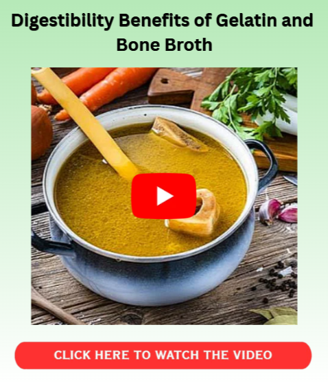 Gelatin vs Bone Broth - Digestibility Benefits
