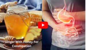 Ginger with Honey for Constipation - Natural Digestive Comfort