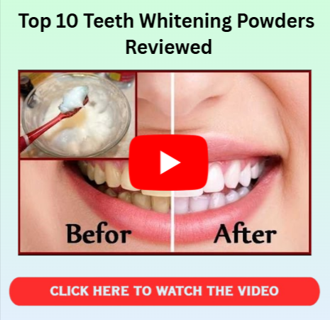 Top 10 Teeth Whitening Powders Reviewed