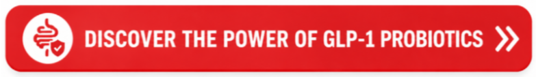 GLP-1 Probiotic Discover Button