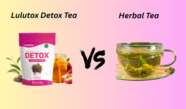Lulutox Detox Tea vs Weight Loss Tea
