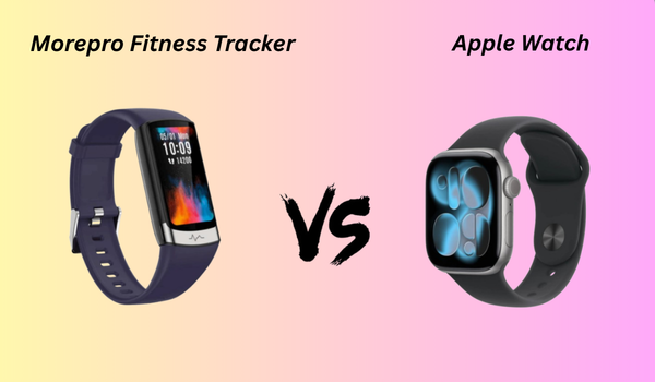 Morepro Fitness Tracker vs Apple Watch