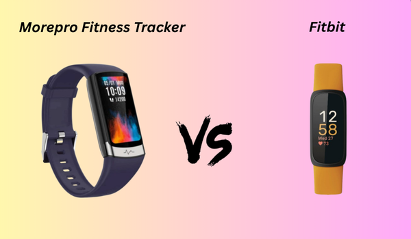 Morepro Fitness Tracker vs Fitbit