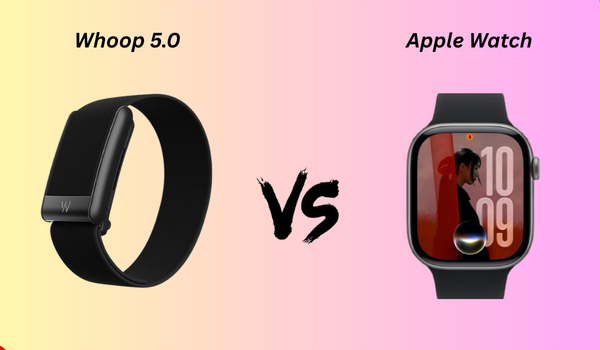 Whoop 5.0 vs Apple Watch