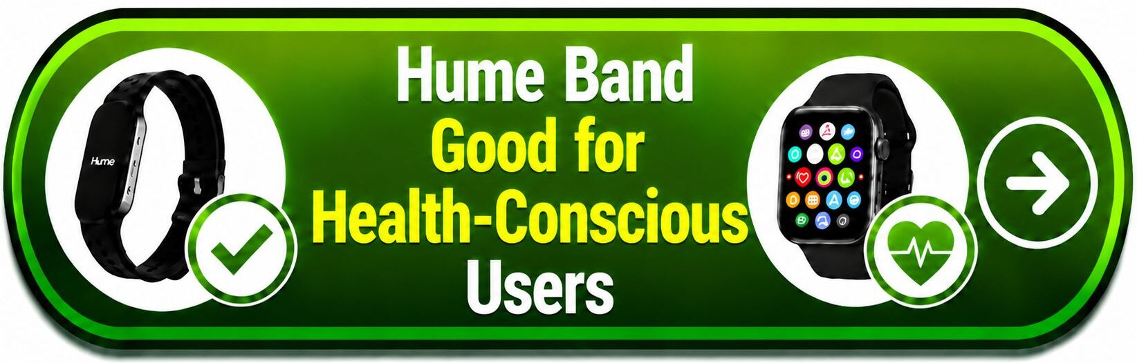 Hume Band Good for Health-Conscious Users - Button