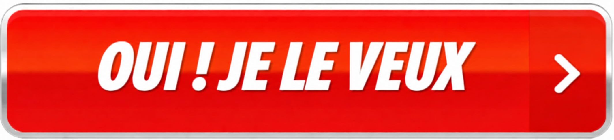 Oui, je le veux.