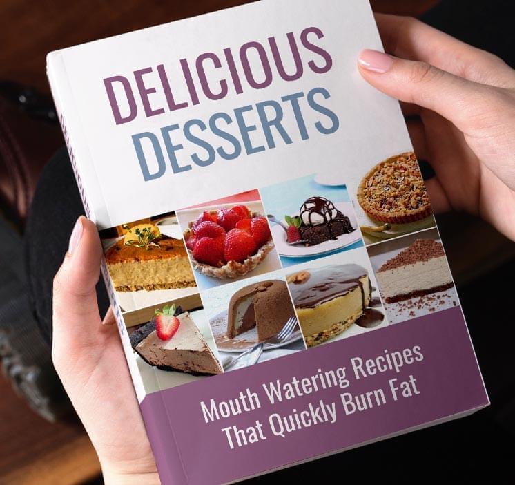 Bonus #2: Delicious Desserts